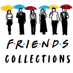 THE F*R*I*E*N*D*S COLLECTION SERIES