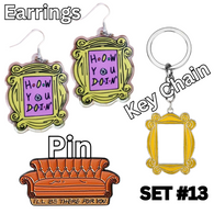 SET 13 THE "F*R*I*E*N*D*S COLLECTION" - Earrings, Key Chain & Central Perk Couch Pin