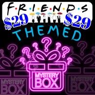 $29 - MYSTERY BLIND BOX/ BAG - "FRIENDS THEMED"