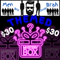 $30 - MYSTERY BLIND BOX/ BAG - "MAN, MEN, BRO & BRAH THEMED"